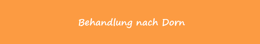 Behandlung nach Dorn