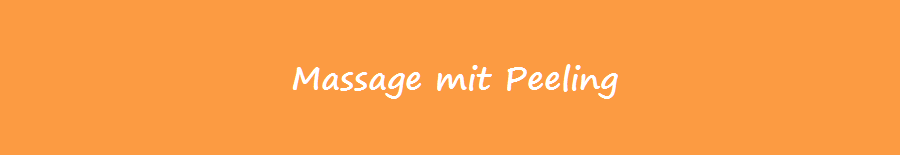 Massage mit Peeling